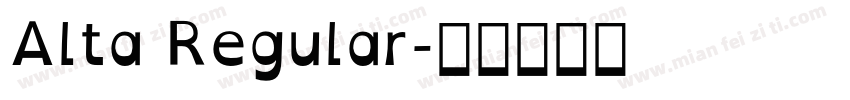 Alta Regular字体转换